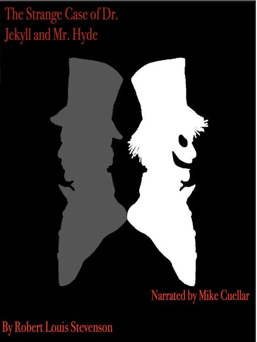 Title details for The Strange Case of Dr. Jekyll and Mr. Hyde by Robert Louis Stevenson - Available